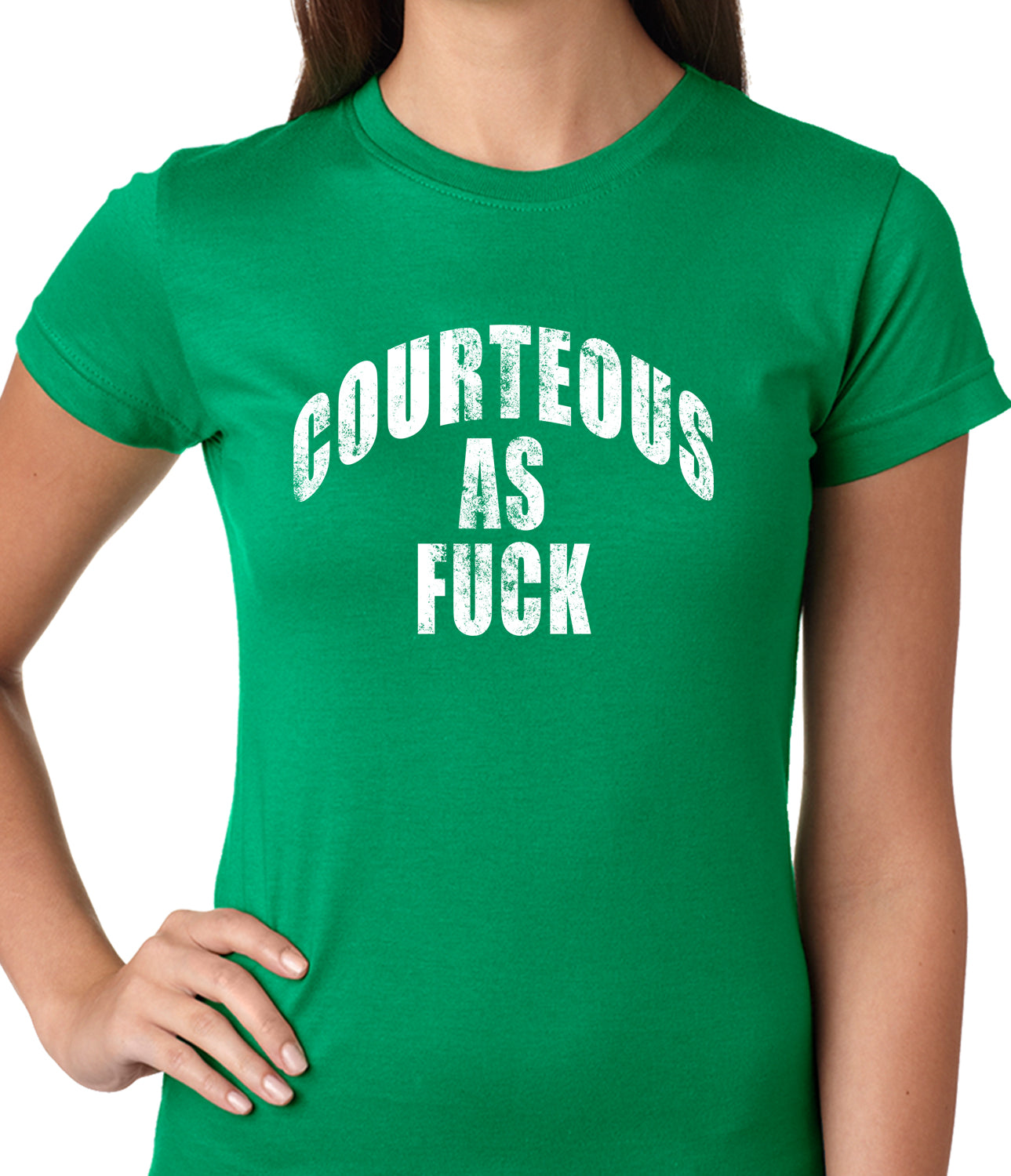Courteous As Fuck Girls T-shirt