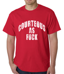 Courteous As Fuck Mens T-shirt
