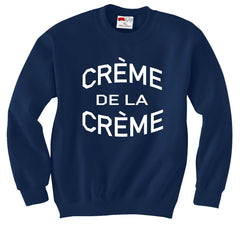 Crème De La Crème Crew Neck Sweatshirt