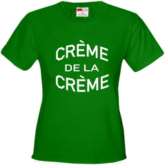 Crème De La Crème Girl's T-Shirt