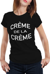 Crème De La Crème Girl's T-Shirt