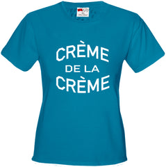 Crème De La Crème Girl's T-Shirt