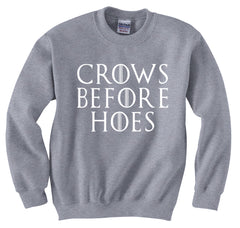 Crows Before Hoes Crewneck Sweatshirt