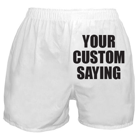 Custom Saying Boxer Shorts – Bewild