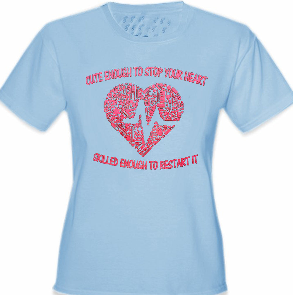 Cute Enough To Stop Your Heart Girl's T-Shirt