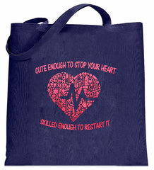 Cute Enough To Stop Your Heart Tote Bag