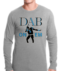 Dab On 'Em Football Player Thermal Shirt