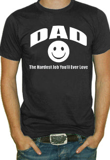 Dad The Hardest Job T-Shirt