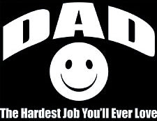 Dad The Hardest Job T-Shirt