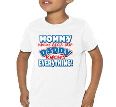 Daddy Knows Everything Kids T-Shirt