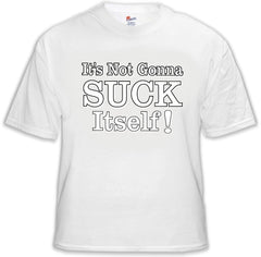 Dane Cook My Best Friend's Girl Movie Tee - It's Not Gonna Suck Itself T-Shirt