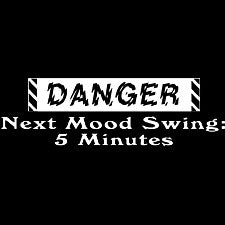 Danger Mood Swings T-Shirt