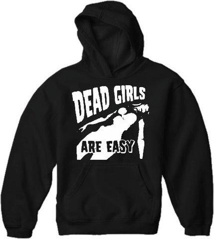 Dead Girls Are Easy Hoodie