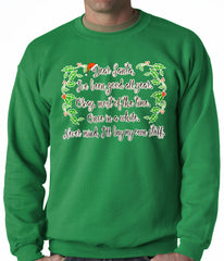 Dear Santa, I've Been Good Adult Crewneck