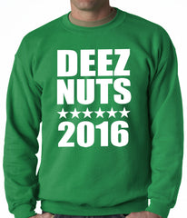 Deez Nuts for President 2016 Adult Crewneck