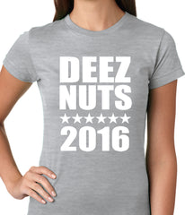 Deez Nuts for President 2016 Ladies T-shirt