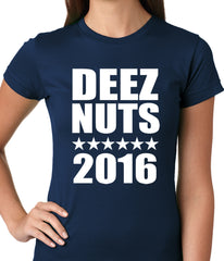 Deez Nuts for President 2016 Ladies T-shirt