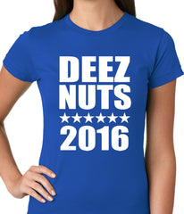 Deez Nuts for President 2016 Ladies T-shirt
