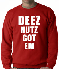 Deez Nutz Got Em Adult Crewneck