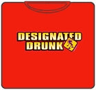 Designated Drunk T-Shirt