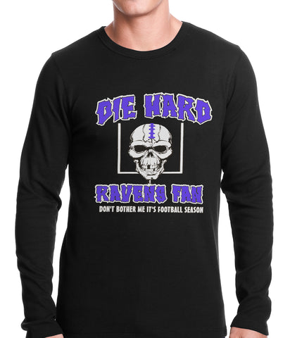 Die Hard Ravens Fan Football Thermal Shirt