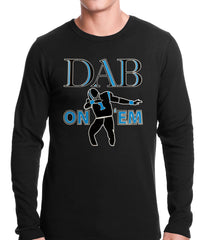 Dab On 'Em Football Player Thermal Shirt