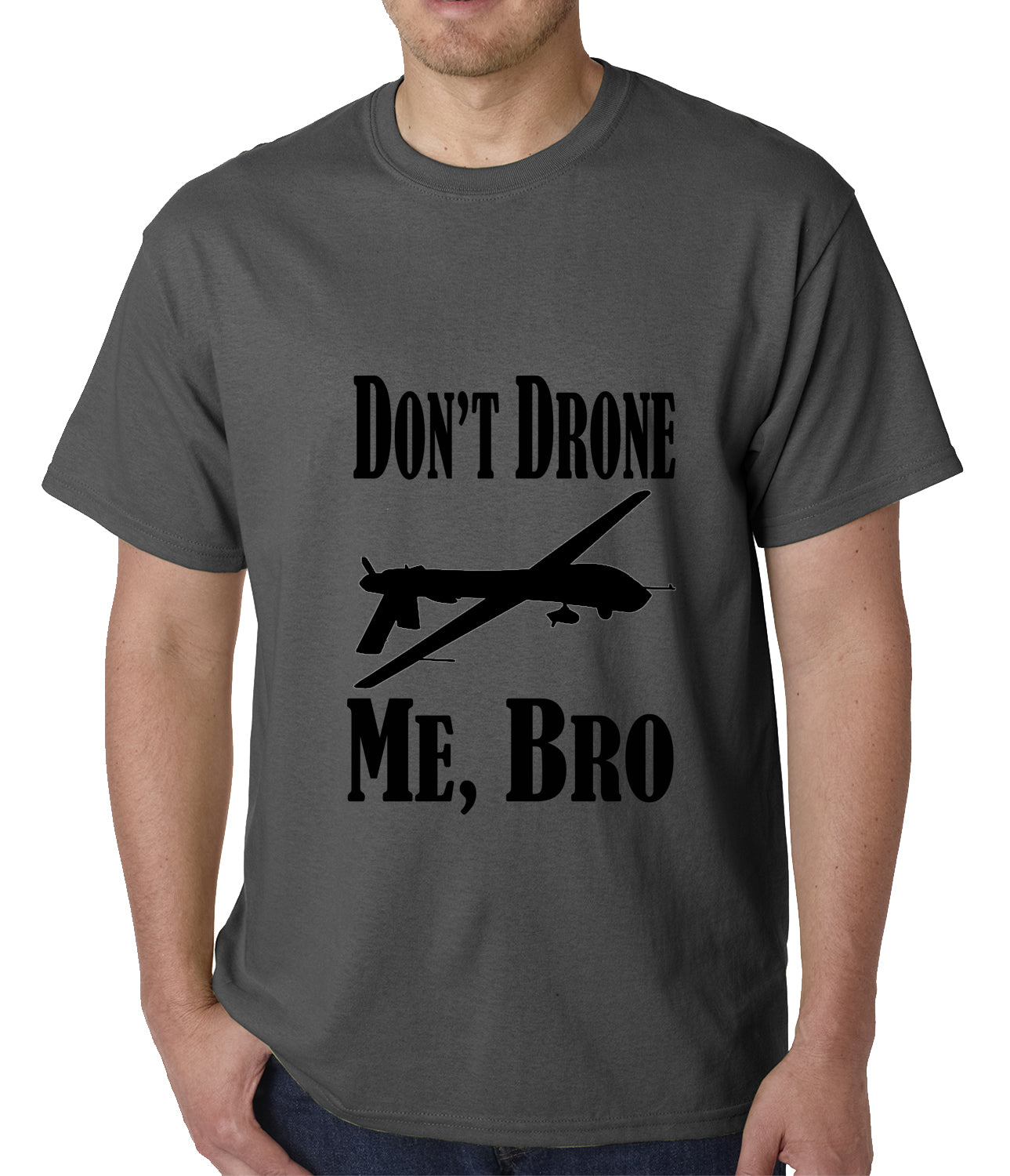 Don't Drone Me, Bro Mens T-shirt