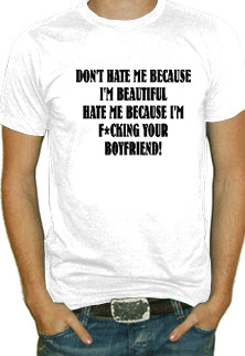 Don't Hate Me T-Shirt (Mens)