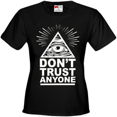 Don't Trust Anyone Girl's T-Shirt