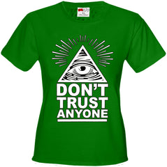 Don't Trust Anyone Girl's T-Shirt