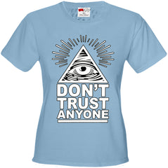 Don't Trust Anyone Girl's T-Shirt