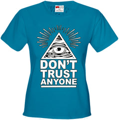 Don't Trust Anyone Girl's T-Shirt