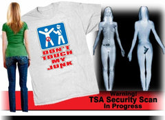 Don't Touch My Junk Airport Security T-Shirt