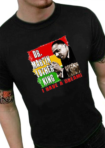 Dr. Martin Luther King I Have A Dream Men's T-Shirt 