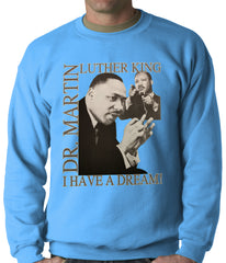 Dr. Martin Luther King Jr. "I Have a Dream" Adult Crewneck