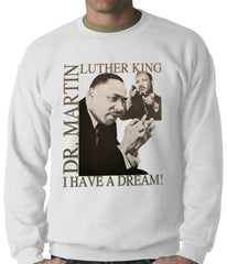 Dr. Martin Luther King Jr. "I Have a Dream" Adult Crewneck