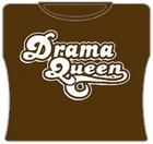 Drama Queen Girls T-Shirt