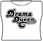 Drama Queen Girls T-Shirt