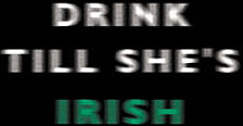 Drink Till She's Irish Mens T-Shirt