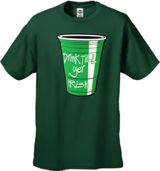 Drink Till Yer Irish Green Cup Men's T-Shirt