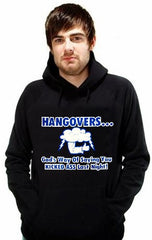 Drinking Sweatshirts - Hangovers You Kicked Ass Last Night Hoodie
