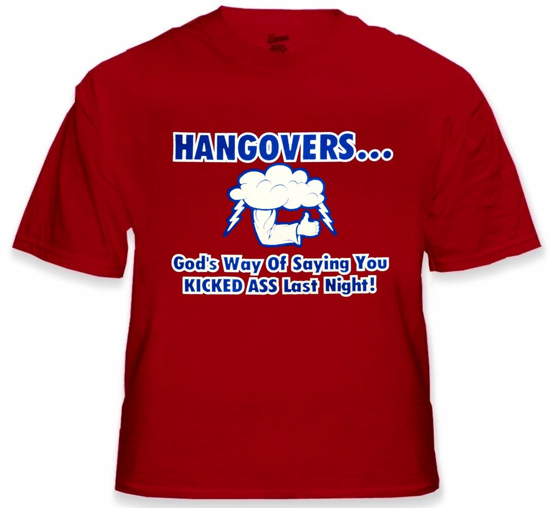 Drinking Tees Hangovers You Kicked Ass Last Night T-Shirt – Bewild