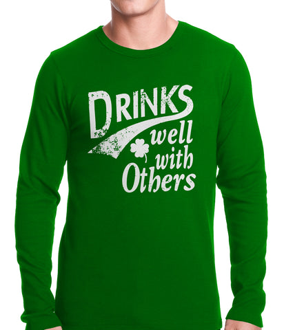 Drinks Well With Other Irish St. Patrick's Day Thermal Shirt