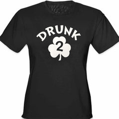 Drunk 2 Irish Shamrock Girl's T-Shirt