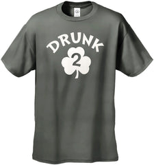 Drunk 2 Irish Shamrock Men's T-Shirt