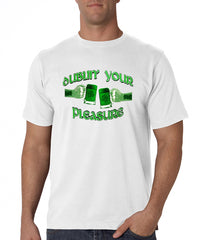 Dublin' Your Pleasure Men's T-Shirt