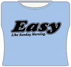 Easy Girls T-Shirt