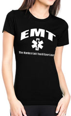 EMT The Hardest Job Girls T-Shirt