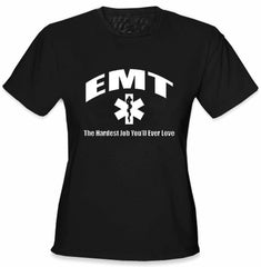 EMT The Hardest Job Girls T-Shirt