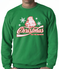 Enjoy Christmas Tis The Season Adult Crewneck